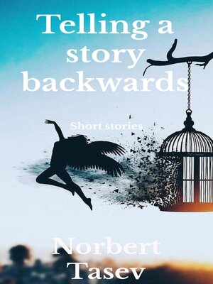 cover image of Telling a Story Backwards